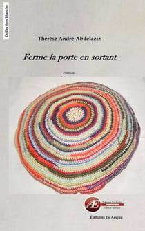 Ferme la porte en sortant - Un roman touchant
