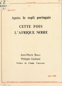 Cette fois l'Afrique noire, après le repli portugais