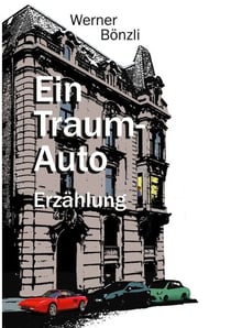 Ein Traum-Auto - Erzählung