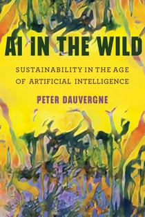 AI in the Wild - Sustainability in the Age of Artificial Intelligence