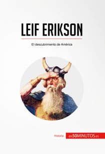 Leif Erikson - El descubrimiento de América