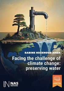 Facing the challenge of climate change: preserving water