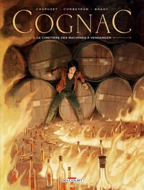 Cognac T03 - Le Cimetière des machines à vendanger