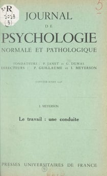 Le travail : une conduite