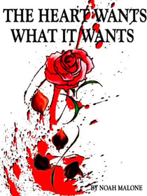The Heart Wants What It Wants - Devlin Series, #1