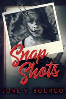 Snap Shots - Life Bites, #1