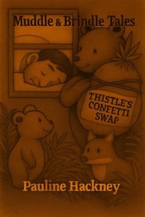 Thistle's Confetti Swap - Muddle & Brindle Tales, #1