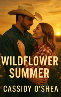 Wildflower Summer: A Small Town Texas Romance