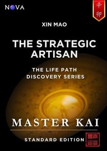 Xin Mao - The Strategic Artisan - Life Path Discovery Series (Standard Edition)