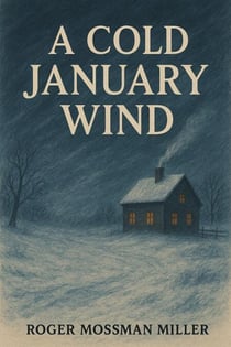 A Cold January Wind