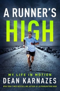 A Runner’s High - My Life in Motion