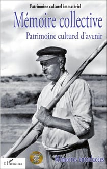 Mémoire collective - Patrimoine culturel d'avenir - (DVD de 24 plages inclus)