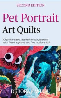 Pet Portrait Art Quilts - Books for Textile Artists, #3