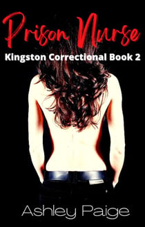 Prison Nurse - Kingston Correctional Series, #2