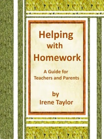 Helping with Homework: A Guide for Teachers and Parents - Teacher Tips, #2