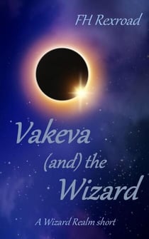 Vakeva (and) the Wizard - Wizard Realm