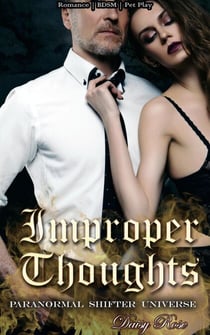 Improper Thoughts - Paranormal Shifter Universe, #2