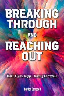 Breaking Through and Reaching Out - Book One, #1