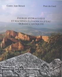 Énergie hydraulique et machines élévatrices d'eau dans l'Antiquité