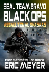 SEAL Team Bravo: Black Ops - Assault on Al Shabaab - SEAL Team Bravo: Black Ops, #5