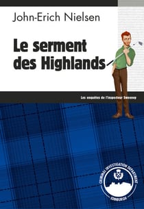Le serment des Highlands - Les enquêtes de l'inspecteur Sweeney - Tome 8