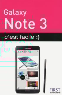 Smartphone Galaxy Note 3, c'est facile