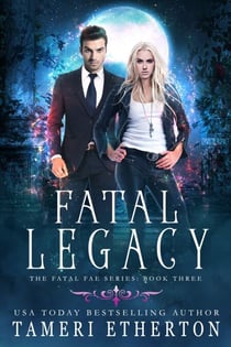 Fatal Legacy - Fatal Fae