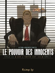 Car l'enfer est ici (Tome 5) - 11 septembre - Le pouvoir des innocents, cycle II