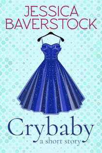 Crybaby: A Short Story