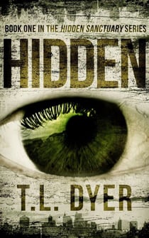 Hidden - Hidden Sanctuary Series, #1