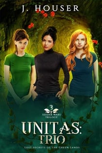 Unitas: Trio - Seeder Wars Series, #3