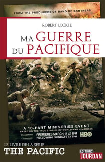 Ma guerre du pacifique - Le livre de la série <i>The Pacific</i>