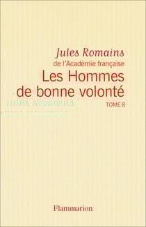 Les Hommes de bonne volonté - L'Intégrale 8 (Tomes 25 à 27) - Le tapis magique - Françoise - Le 7 octobre