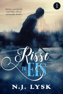 Risse im Eis (buch 1) - Risse im Eis, #1