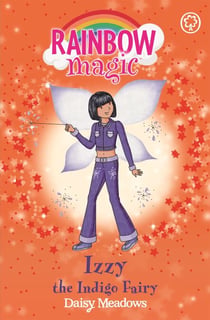 Izzy the Indigo Fairy - The Rainbow Fairies Book 6