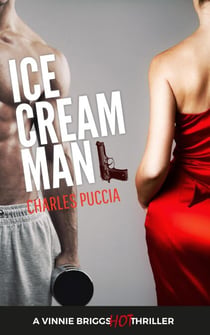 Ice Cream Man - Vinnie Briggs Hot Mystery, #1