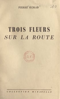 Trois fleurs sur la route