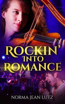 Rockin’ Into Romance - Norma Jean Lutz Classic Collection, #3