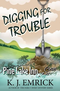 Digging For Trouble - Pine Lake Inn, #2