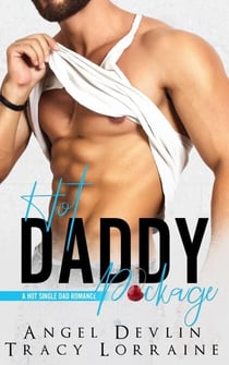 Hot Daddy Package - A Hot Single Dad Romance, #5