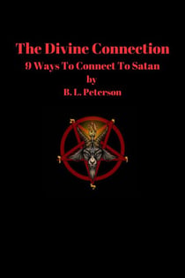 The Divine Connection: 9 Ways To Connect With Satan