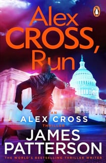 Alex Cross, Run - (Alex Cross 20)