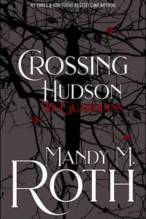 Crossing Hudson - The Guardians, #2