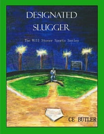 Designated Slugger - The Will Stover Sports Series, #6