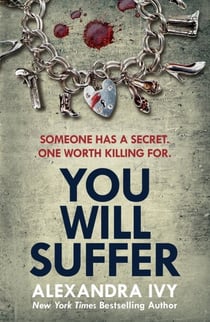 You Will Suffer - A gripping, chilling, unputdownable thriller