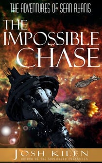 Sean Ryanis & The Impossible Chase - The Adventures of Sean Ryanis, #1