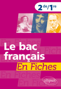 Le bac français en fiches - 2de-1re