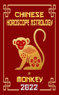 Monkey Chinese Horoscope & Astrology 2022 - Check out Chinese new year horoscope predictions 2022, #9