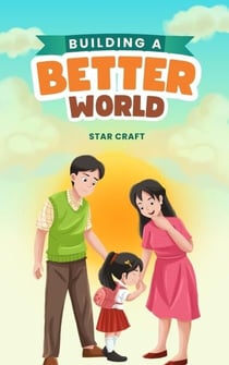 Building a Better World - Powers of the Planet, #1