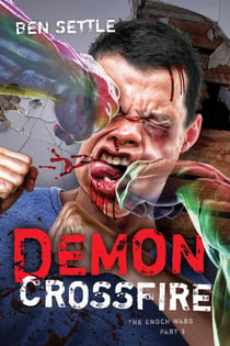 Demon Crossfire - The Enoch Wars, Book 3 - The Enoch Wars, #1